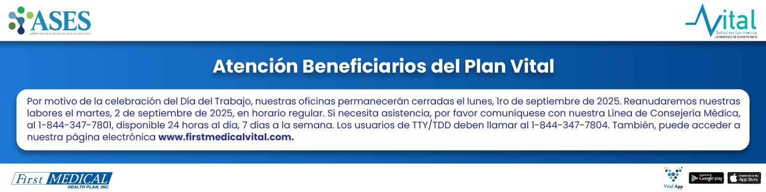 FMHP_MKT_25.40_07_S_Website FM Vital-Día del Trabajo 1-sept-2025_Spanish_Approved_07032025